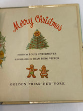 Load image into Gallery viewer, Merry Christmas, 1967 Louis Untermeyer; Joan Berg Victor