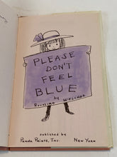 Load image into Gallery viewer, Please Don&#39;t Feel Blue, 1967, Rosalind Welcher