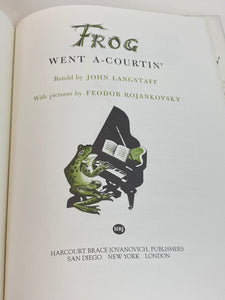 Frog Went A-Courtin' ISBN: 015230214X John Langstaff, Feodor Rojankovsky