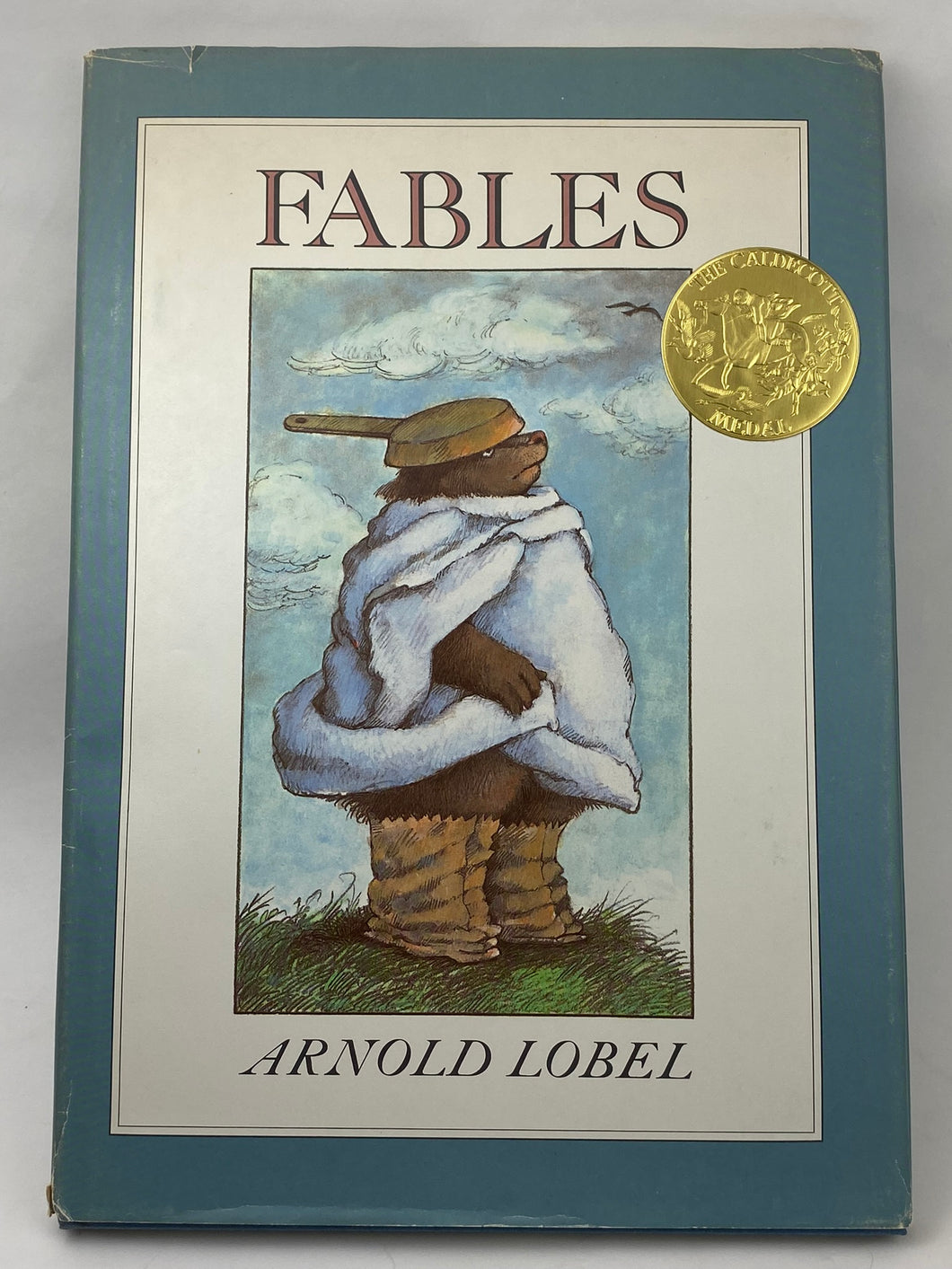 Fables, Arnold Lobel 1st Edition ISBN: 0060239735 A Caldecott Award Winner