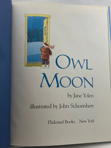 Owl Moon [Illustrator Signed] 1987 Jane Yolen, John Schoenherr ISBN: 0399214577