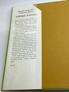 A Story, A Story An African Tale Gail E. Haley ISBN 0689205112