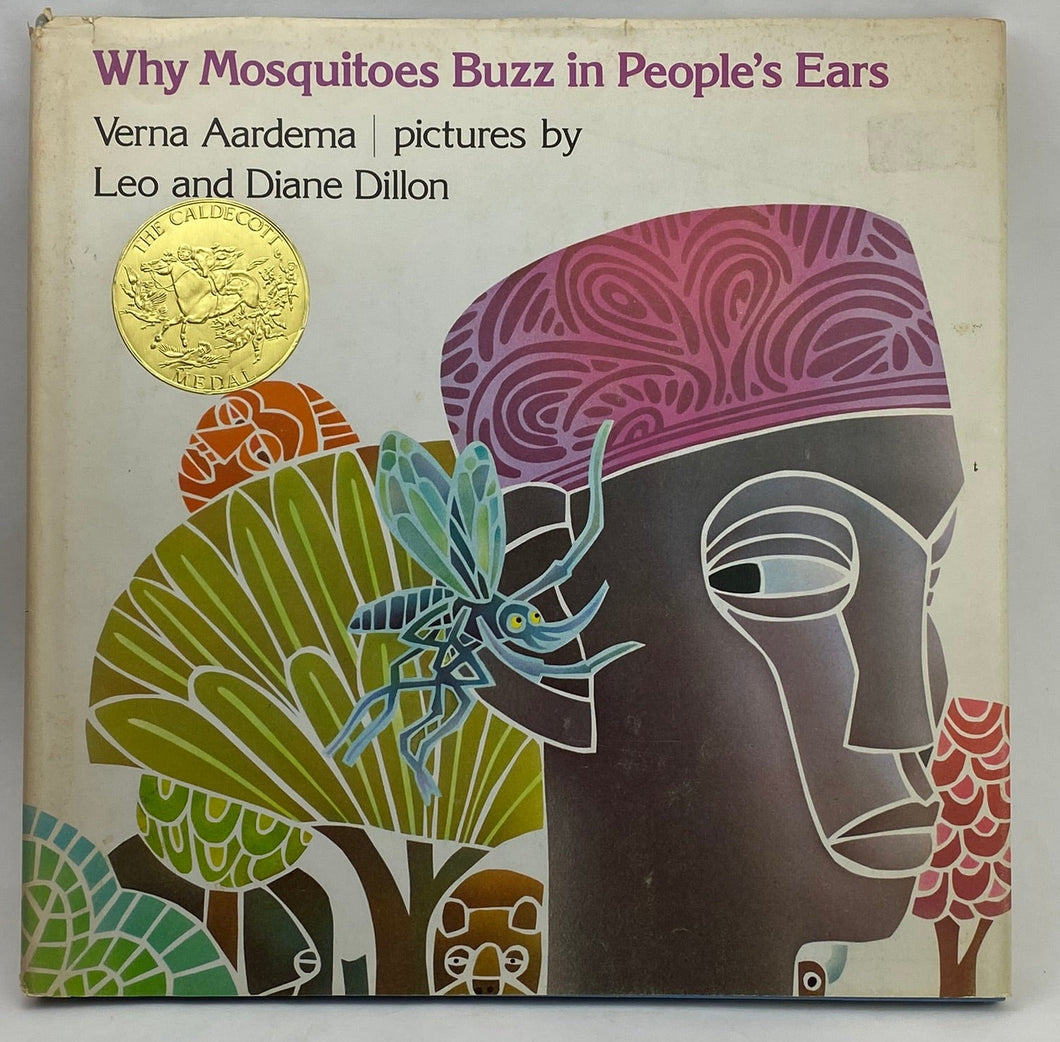 Why Mosquitoes Buzz in People's Ears ISBN: 0803760892 Verna Aardema
