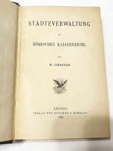 Städteverwaltung im Römischen Kaiserreiche 1900 (City Administration in the Roman Empire)