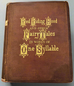 Red Riding Hood and Other Famous Fairy Tales in Words of 1 Syllable, 4th Series, Audubon