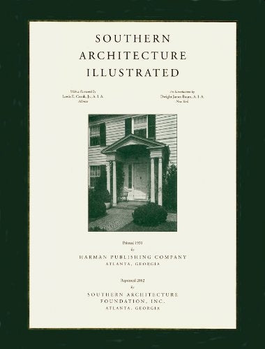 Southern Architecture Illustrated, 2002, ISBN: 9780932958235 Book Cover